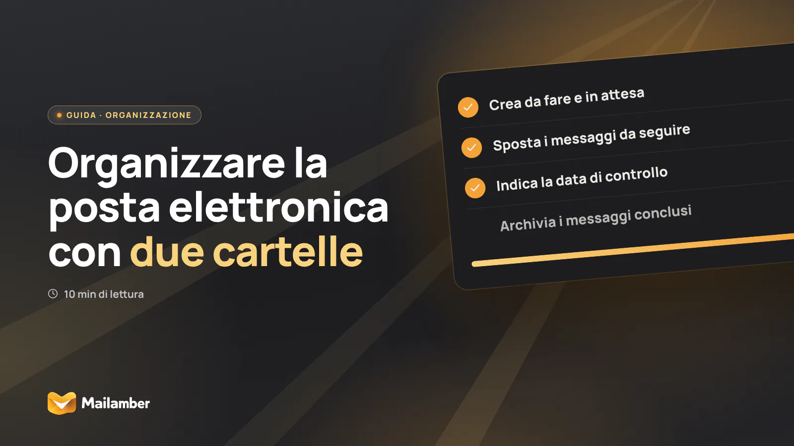 Checklist con due cartelle email, Da fare e In attesa, per gestire risposte, approvazioni e follow-up