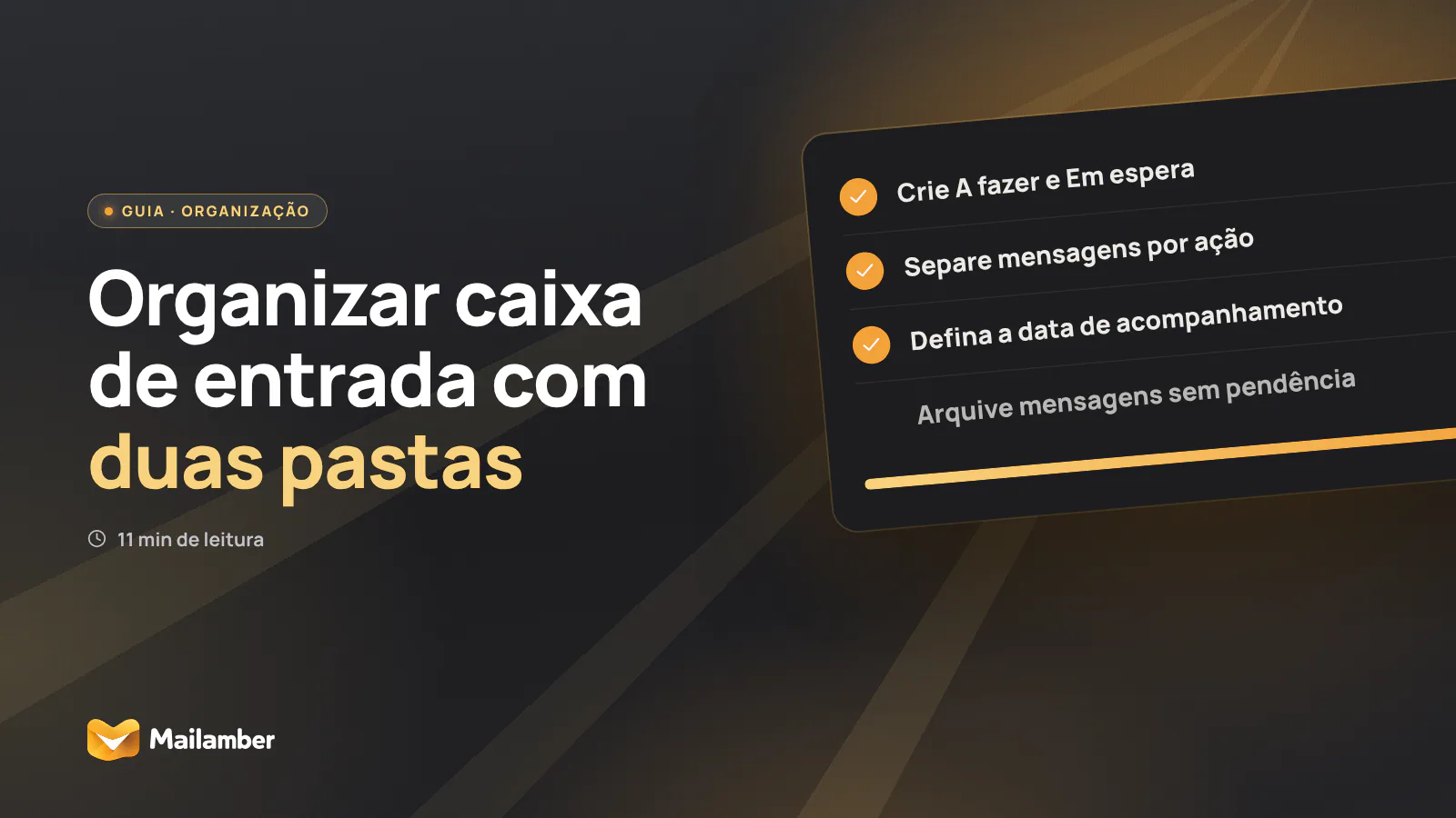 Checklist com duas pastas de e-mail, mensagens para agir e datas de acompanhamento